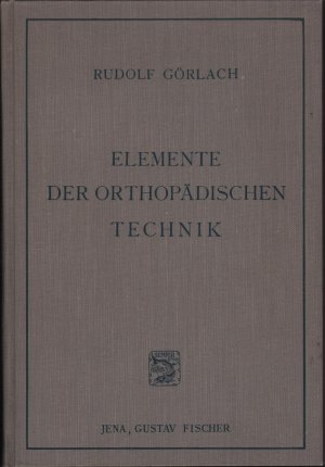 Elemente der orthopädischen Technik