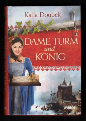 gebrauchtes Buch – Katja DOUBEK – DAME, TURM  UND  KÖNIG   >>>   WELTBILD- Sammler- Edition