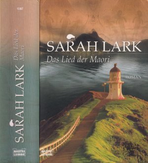 Sarah Lark ***DAS LIED DER MAORI*** NEUSEELAND 1893*** Der zweite Teil der farbenprächtigen Neuseeland-Saga*** TB mit Klappenbroschur in der 1. Auflage von 2008