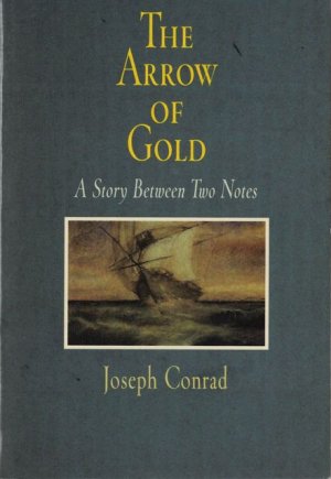 The Arrow of Gold: A Story Between Two Notes (Pine Street Books)