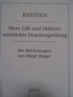 gebrauchtes Buch – Hexe Lilli und Hektors verzwickte Drachenprüfung