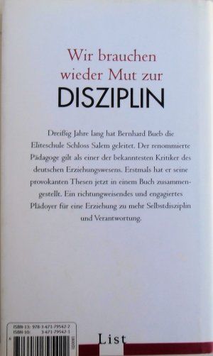 gebrauchtes Buch – Bernhard Bueb – Lob der Disziplin - Eine Streitschrift