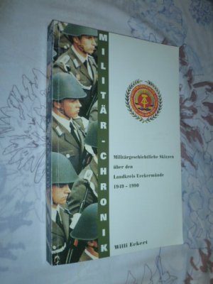 Militärgeschichtliche Skizzen über den Landkreis Ueckermünde 1949- 1990