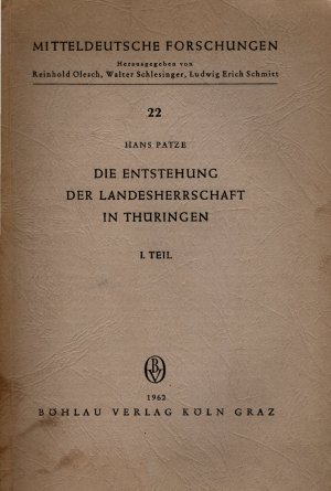 Die Entstehung der Landesherrschaft in Thüringen. 1. Teil