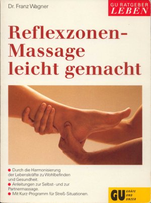 gebrauchtes Buch – Franz Wagner – Reflexzonen-Massage leicht gemacht