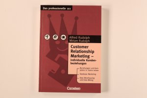 gebrauchtes Buch – Rudolph, Alfred; Rudolph – CUSTOMER-RELATIONSHIP-MARKETING. individuelle Kundenbeziehungen