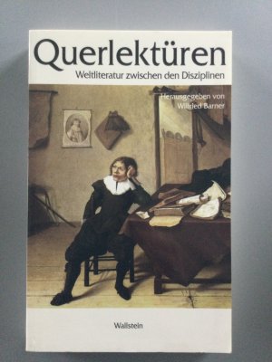 gebrauchtes Buch – Barner, Wilfried; Schöne – Querlektüren