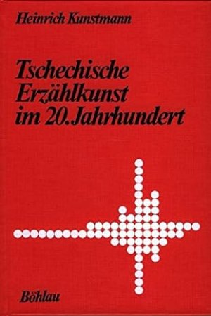 Tschechische Erzählkunst im 20. Jahrhundert