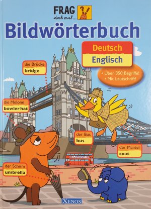 gebrauchtes Buch – I. Schmitt Menzel – Frag doch mal.. Bildwörterbuch deutsch Englisch