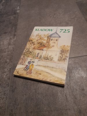 gebrauchtes Buch – Kladower Forum e – 725 Jahre Kladow - 1267-1992