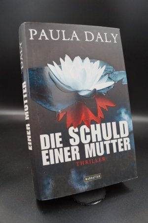 gebrauchtes Buch – Paula Daly – Die Schuld einer Mutter + :::Geschenk:::