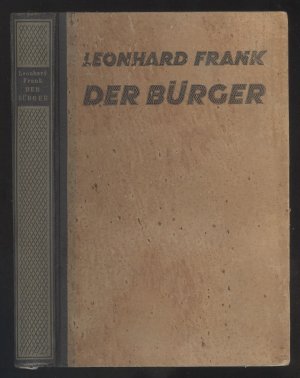 Der Bürger. Roman. 1. - 44. Tsd.