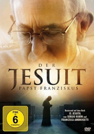 Der Jesuit - Papst Franziskus | Francesca Ambrogietti (u. a.) | DVD | 95 Min. | Deutsch | 2015 | polyband Medien | EAN 4006448766092