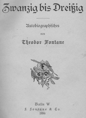 antiquarisches Buch – Theodor Fontane – Von Zwanzig bis Dreißig. Autobiographisches von T.F.