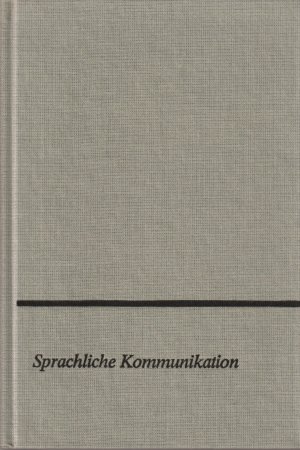 Sprachliche Kommunikation - Einführung und Übungen