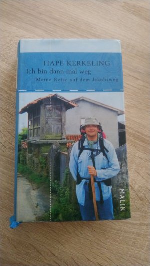 gebrauchtes Buch – Kerkeling, Hape – Ich bin dann mal weg - Meine Reise auf dem Jakobsweg