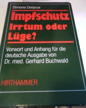 Impfschutz - Irrtum oder Lüge?