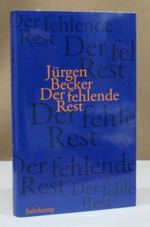 Der fehlende Rest. Erzählung.