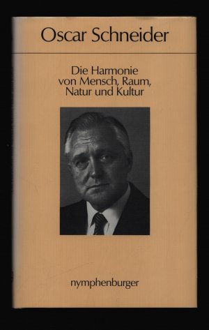 Die Harmonie von Mensch, Raum, Natur und Kultur/Zwei Vorträge