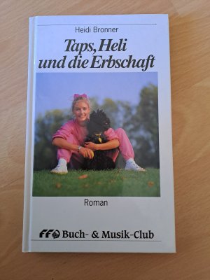 gebrauchtes Buch – Heidi Bronner – Taps, Heli und die Erbschaft