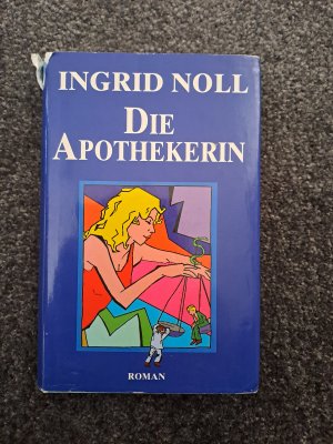 gebrauchtes Buch – Ingrid Noll – Die Apothekerin