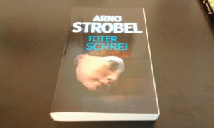 gebrauchtes Buch – Arno Strobel – Im Kopf des Mörders - Toter Schrei / Thriller