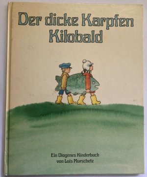 Der dicke Karpfen Kilobald