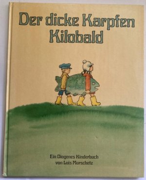 Der dicke Karpfen Kilobald