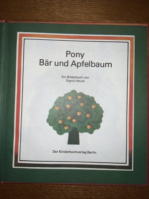 gebrauchtes Buch – Sigrid Heuck – Pony Bär und Apfelbaum