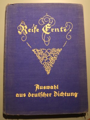 Reife Ernte. Hessisches Volksschullesebuch. Teil IV