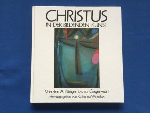 gebrauchtes Buch – Katharina Winnekes – Christus in der bildenden Kunst