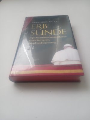 gebrauchtes Buch – Gianluigi Nuzzi – Erbsünde - Papst Franziskus einsamer Kampf gegen Korruption, Gewalt und Erpressung