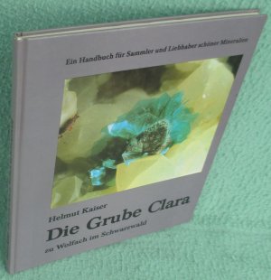 Die Grube Clara zu Wolfach im Schwarzwald