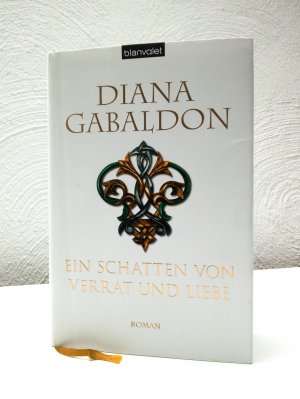 gebrauchtes Buch – Diana Gabaldon – Ein Schatten von Verrat und Liebe