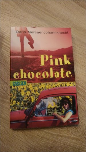 gebrauchtes Buch – Meissner-Johannknecht, Doris – Pink Chocolate