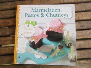 gebrauchtes Buch – Marmeladen,, Pestos & Chutneys - Für dich gemacht