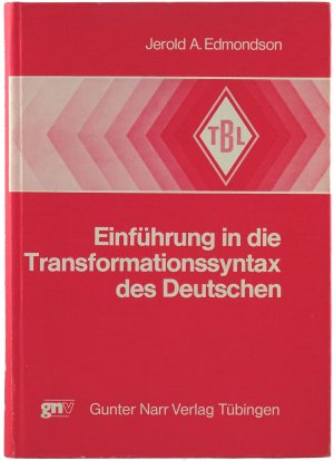 Einführung in die Transformationssyntax des Deutschen.