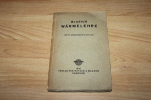 antiquarisches Buch – Dr. Heinrich Blasius – Wärmelehre