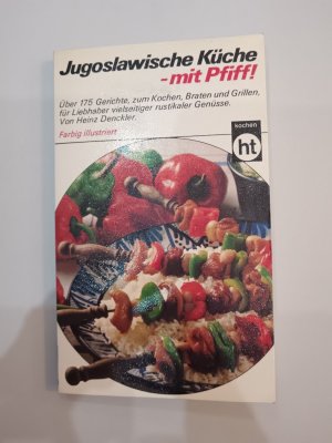 Jugoslawische Küche mit Pfiff