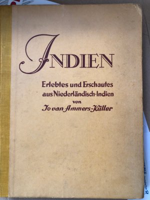 antiquarisches Buch – Jo van Ammers-Küller – Erlebtes und Erschautes aus Niederländisch-Indien