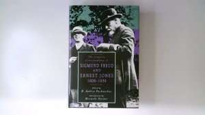 The Complete Correspondence of Sigmund Freud and Ernest Jones 1908-1939