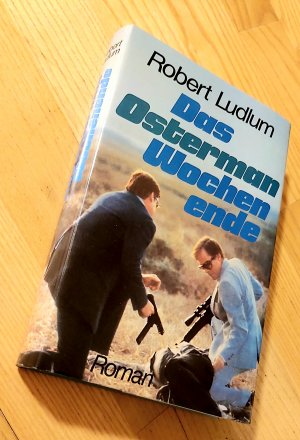 gebrauchtes Buch – Robert Ludlum – Das Osterman Wochenende