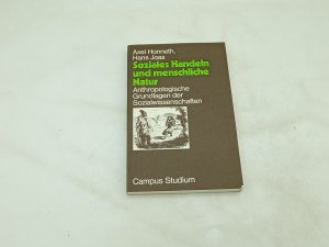 gebrauchtes Buch – Soziales Handeln und menschliche Natur