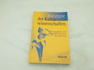 gebrauchtes Buch – Nünning, Ansgar und Vera Nünning – Konzepte der Kulturwissenschaften: Theoretische Grundlagen - Ansätze - Perspektiven