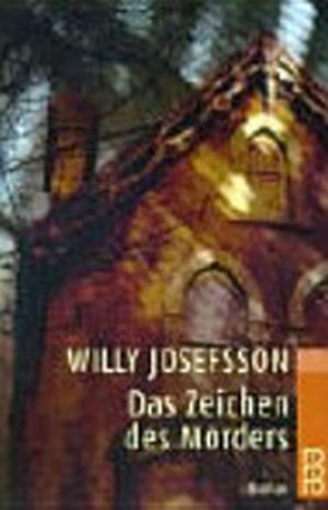 gebrauchtes Buch – Willy Josefsson – Das Zeichen des Mörders