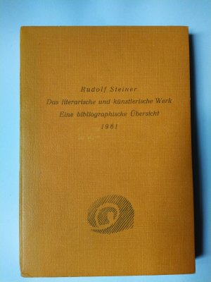 antiquarisches Buch – Rudolf Steiner – Das literarische und künstlerische Werk Eine bibliographische Übersicht 1961