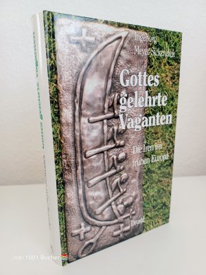 Gottes gelehrte Vaganten ~ Die Iren im frühen Europa