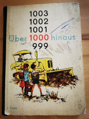 Über 1000 hinaus (Rechenbuch für die 4. Klasse)