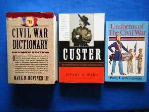 Civil War Dictionary / Custer / Uniforms of the Civil War. 3 Bücher