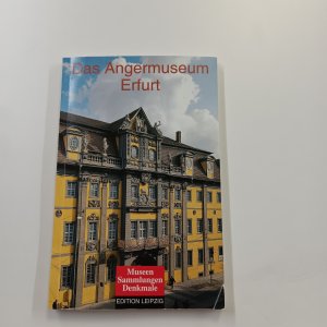 gebrauchtes Buch – Das Angermuseum Erfurt